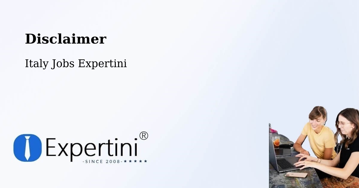 Disclaimer – Pesaro - Italy Jobs Expertini