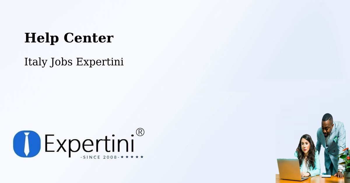 Help Center – Pesaro - Italy Jobs Expertini