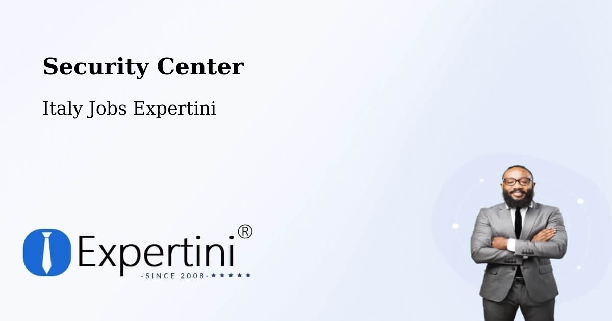 Security & Compliance – Pesaro - Italy Jobs Expertini